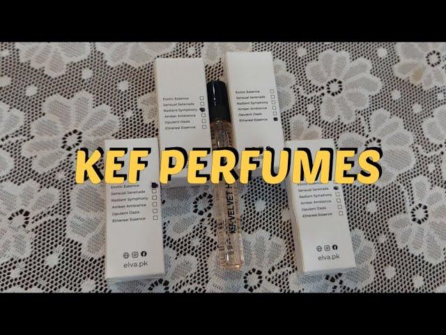 Review On Kef Perfumes || Saimania