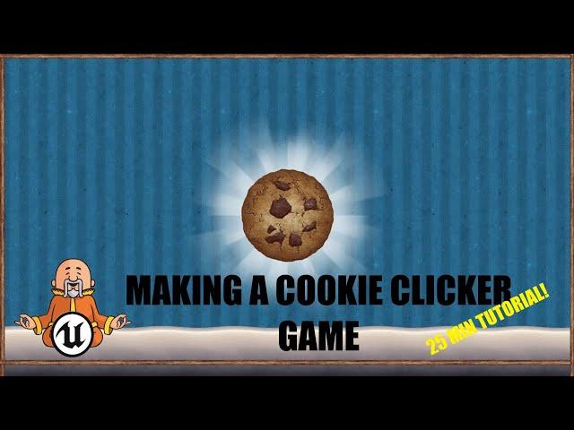 Making A Cookie Clicker Game - Unreal Engine 5 Mobile Game Tutorial