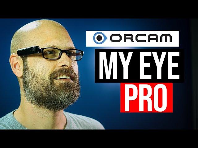 OrCam My Eye - The Revolutionary New Way To Read Gets New Update!