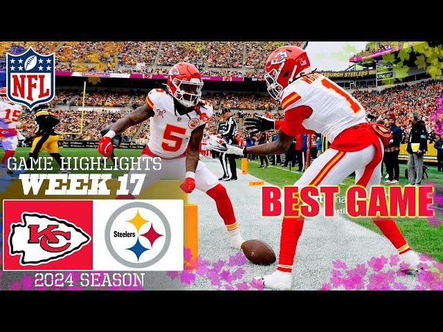 Chiefs vs. Steelers  [Week 17] Game 4th-QTR Highlights | NFL Highlights 2024