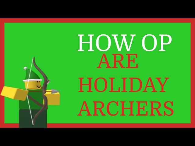 How Good Is The Holiday Archer? | Tower Defense Simulator | Roblox