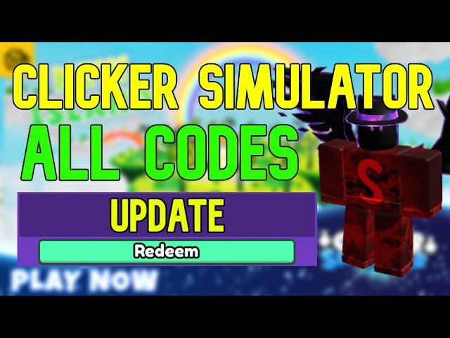 ALL Clicker Simulator CODES | Roblox Clicker Simulator Codes (April 2023)