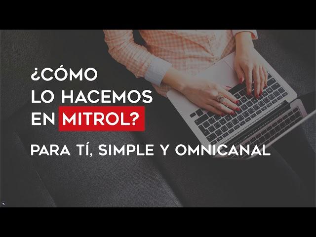 Mitrol | Una Experiencia Omnicanal