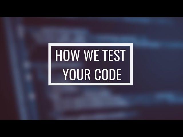 How we test your programs