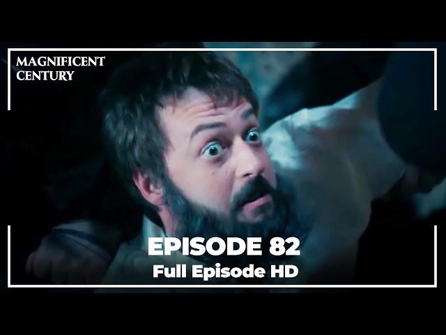 Magnificent Century Episode 82 | English Subtitle HD