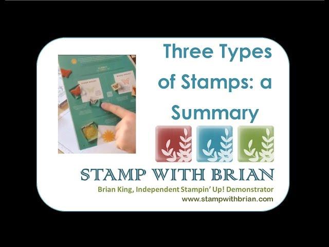 Three Types of Stamps:  A Summary