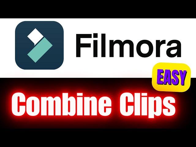 How To Combine Clips in Filmora WORKS NOW!