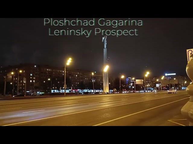 Witching Hour at Gagarin's Square, Moscow