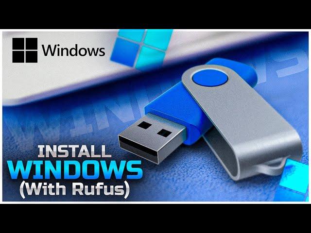 Install Windows (With Rufus) USB & Hard Drive