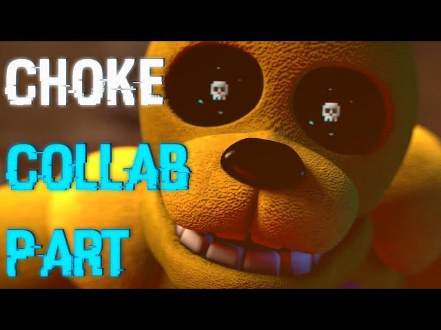 |Collab Part| Choke | For Agean