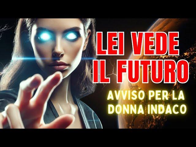 La Donna Indaco vede il futuro e avverte l'umanità. Trasferirsi nella 5° dimensione