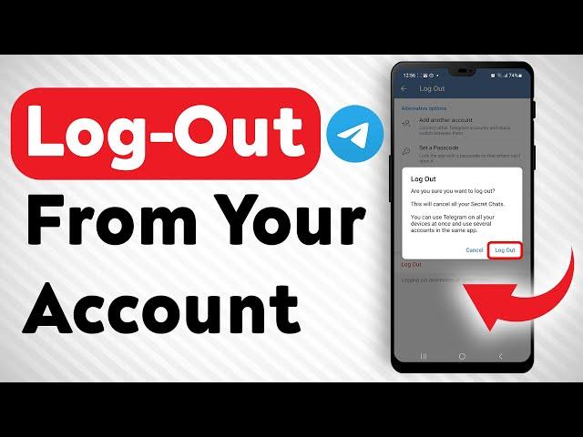 How To Log out Of Your Telegram Account - Full Guide