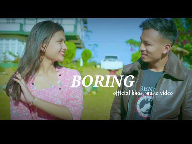 Boring?//  khasi Hit Music Video) singer :Alexsius//jyrman ) rappar: Silancy )