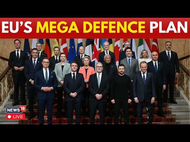 LIVE | European Union Unveils Defence White Paper, Rearm Europe Plan | Ukraine | Starmer | N18G