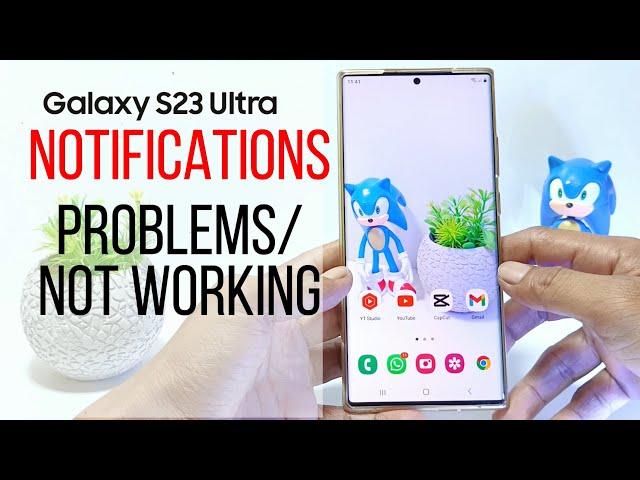 Samsung Galaxy S23 Ultra Notifications Not Working | How To Fix It