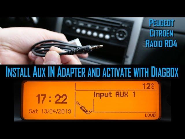 Install Audio AUX Cable and activate with Diagbox (PP2000 or Lexia) on Peugeot Citroen RD4 Radio CD