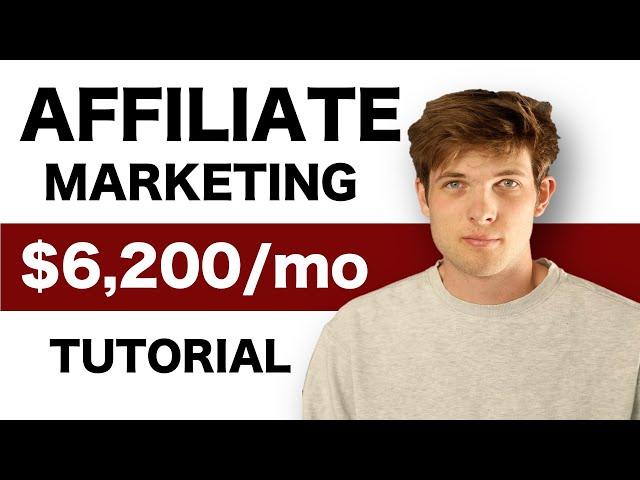 Affiliate Marketing Tutorial For Beginners 2025 (Step by Step)