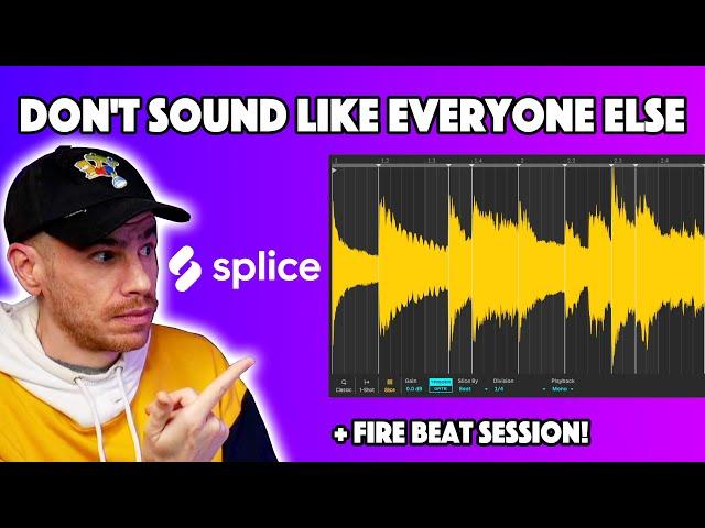 How To DISGUISE Your Overused Splice Samples