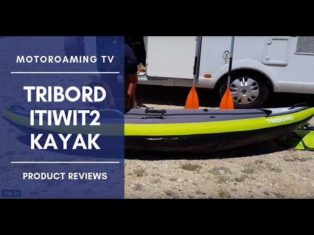 Tribord Itiwit 2 Kayak product review