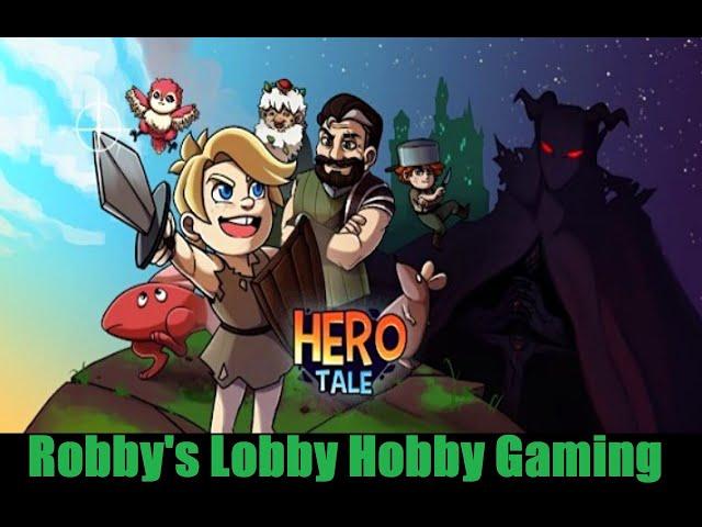 Hero Tale - Idle RPG [Android] - Journey of A Hero's Tale Part 1