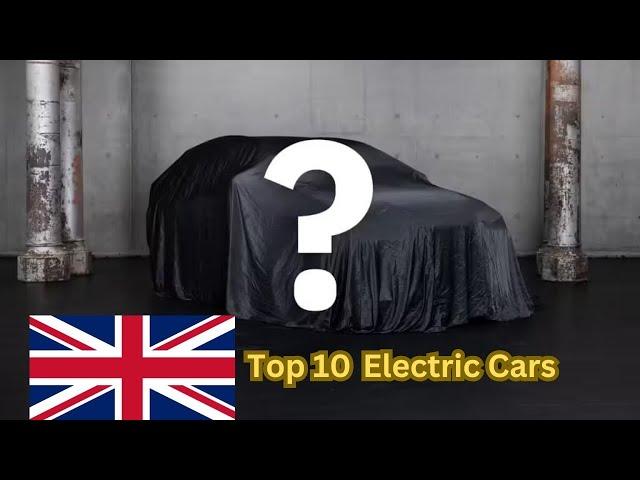 Best Electric Cars Longest to Shortest Range in UK |  Top 10 EVs in UK |