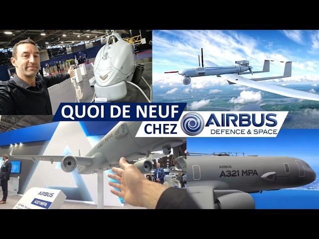  Un A321 de Patrouille Maritime et des drones ?  Bienvenue sur le stand AIRBUS !