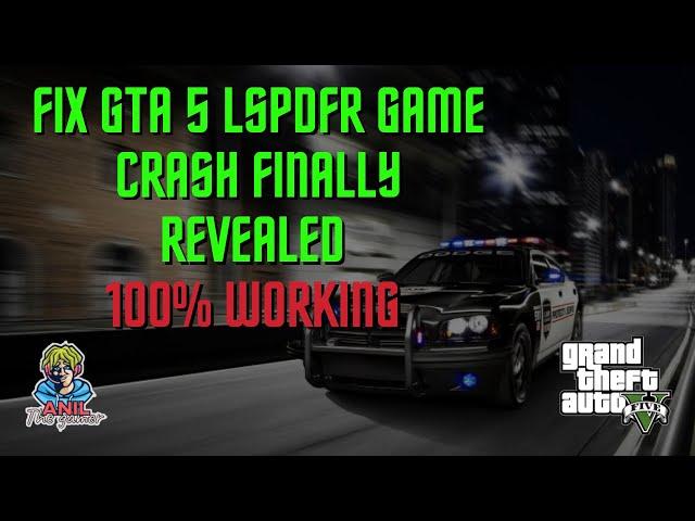 How to fix GTA 5 LSPDFR Game Crash Finally Revealed| Fatal Error Fix 100% Working [EASY!]