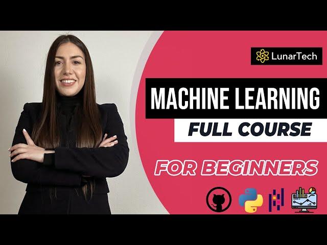 Machine Learning for Beginners 2024: Theory to Practice with Python Project [Full Course]