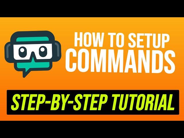 How To Add Custom Commands To Your Stream! (Streamlabs Tutorial)