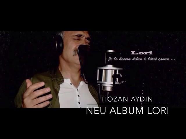 HOZAN AYDIN - LORİ