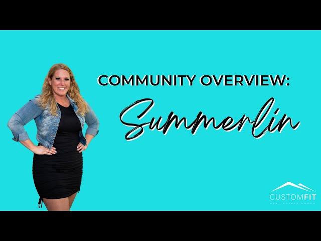 Summerlin Community Overview | Custom Fit Real Estate