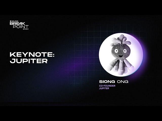 Breakpoint 2024: Keynote: Jupiter (Siong Ong)