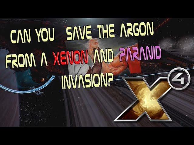 Can You  Save the Argon From A Xenon And Paranid Invasion: X4 Foundations (Ep. 2)