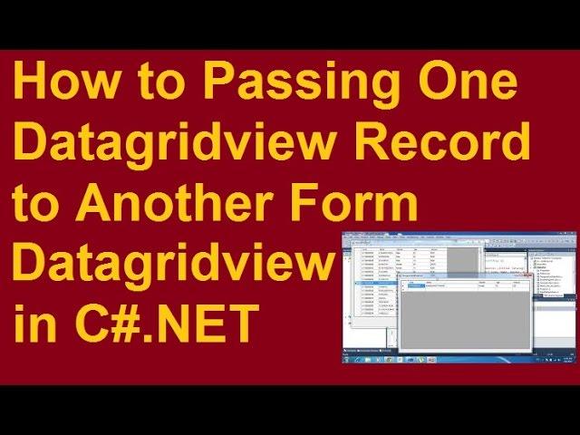 How to passing One Datagridview Records to Another Form Datagridview in Csharp