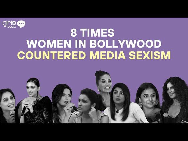 8 Times Women in Bollywood Handled Sexism Like a Queen #bollywood #sexism