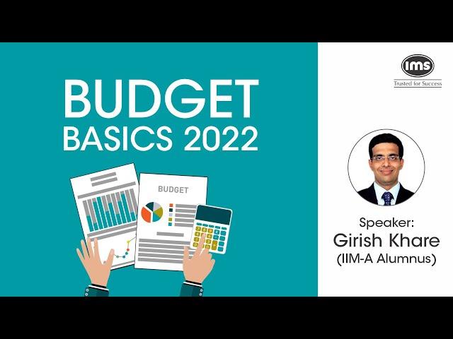 Understanding the Budget Basics 2022 | IMS Budget Guru