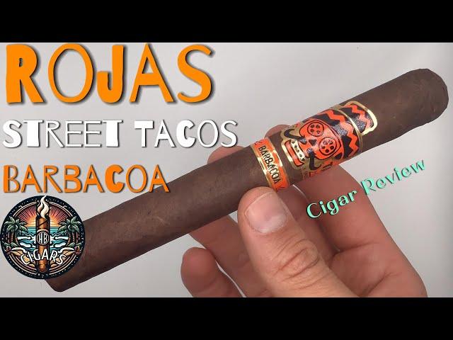 A Taco Cigar? Rojas Street Tacos Barbacoa Cigar Review