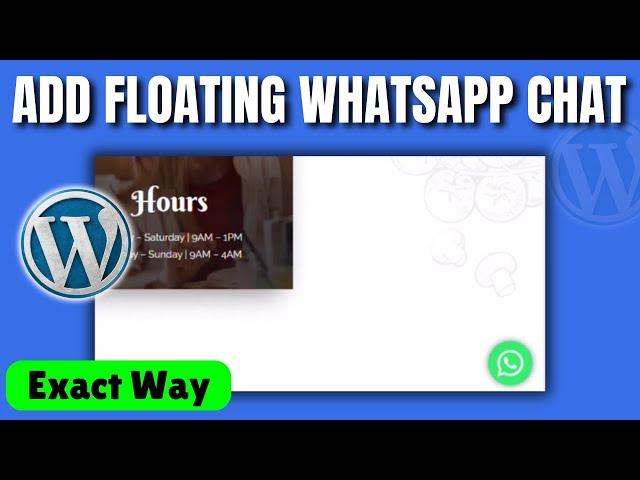 How to Add WhatsApp Chat to WordPress Website 2024