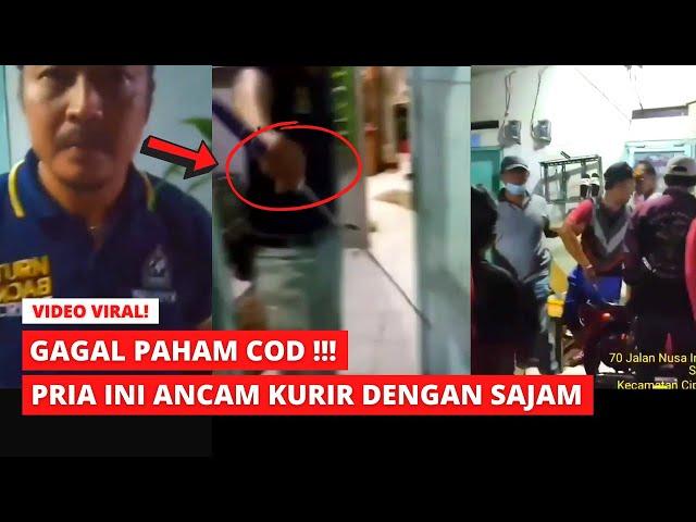 Viral !! Kurir diancam pakai sajam oleh pembeli COD karena merasa ditipu Seller !!