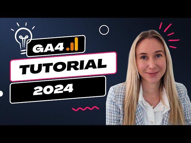 GA4 Tutorial 2024 - Deutsch | Einfache Basics verstehen