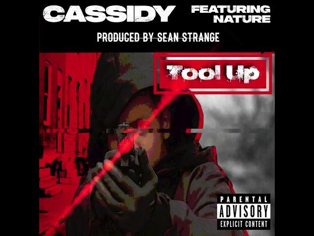 Cassidy & Nature- Tool Up (produced by Sean Strange)