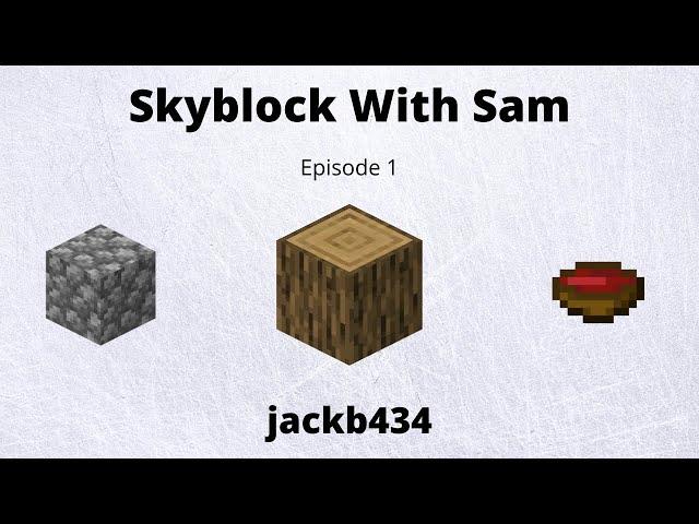 Starting Out | CubeCraft Skyblock with Samdunker34 | Ep 1