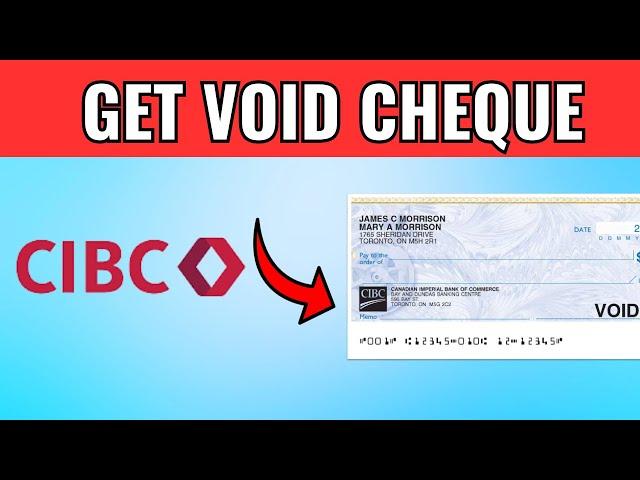 How To Get Void Cheque In CIBC Online