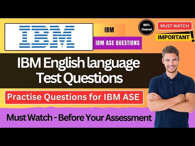 IBM English Assessment Test Questions with Answers | IBM ASE Placement Exam 2025 | IBM Hiring Test