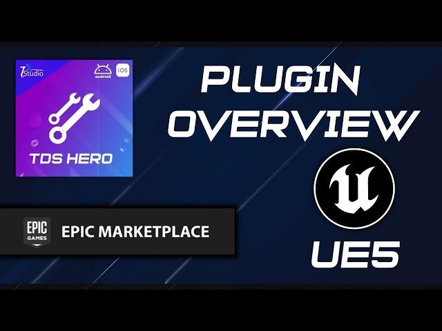 TDSHero Plugin Overview Updated Unreal Engine 4 & Unreal Engine 5 Android Plugin