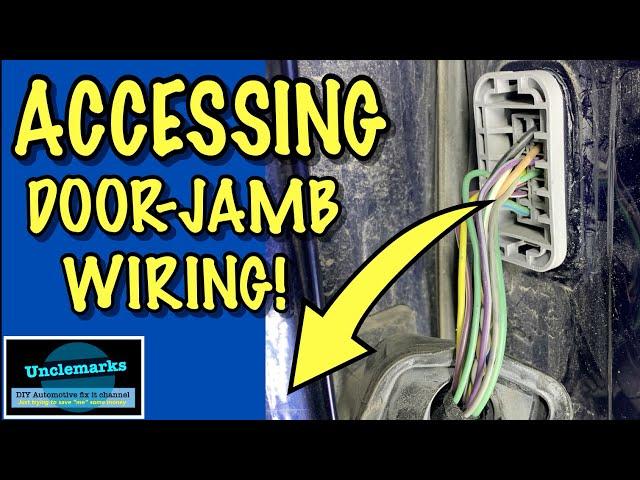 How to access remove door-jamb wiring on Ford & other vehicles.
