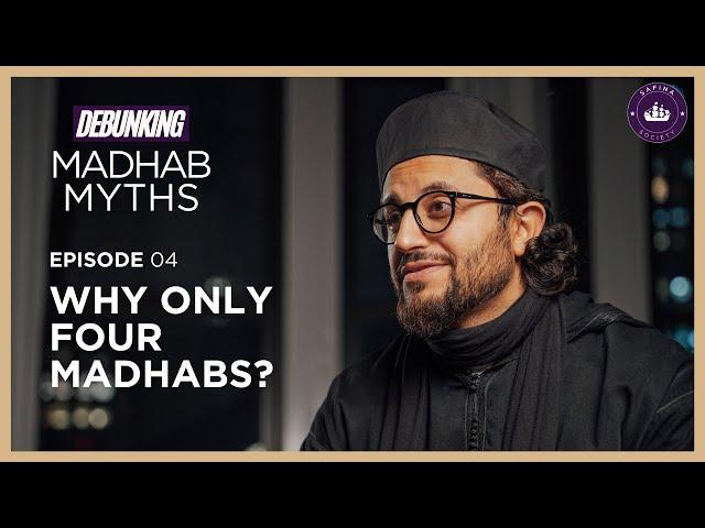 Hanafi • Maliki • Shafii • Hanbali | Ep. 4 |  Debunking Madhab Myths with Dr. Shadee Elmasry