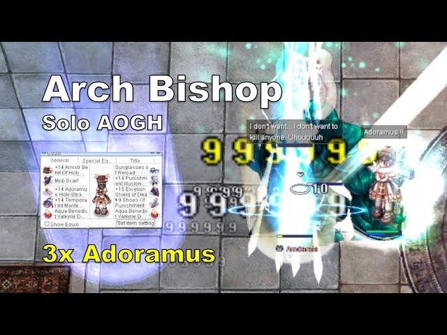 [BB iRO] Arch Bishop - Solo AOGH - IRO Choas