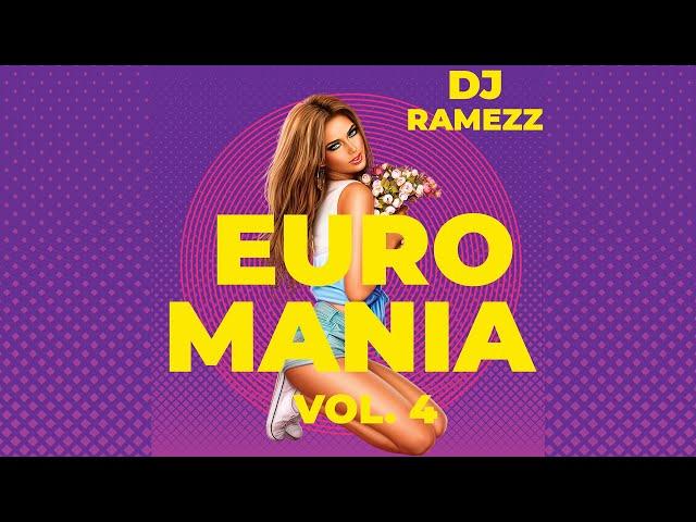 Dj Ramezz Project "Euro Mania Vol. 4" 2022