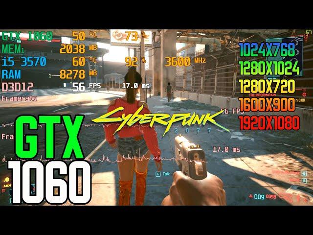 Cyberpunk 2077 - GTX 1060 3gb | 12GB | 1080p | 900p | 768p | 720p Low - Ultra Settings